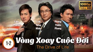 LIVE Phim TVB Vòng Xoay Cuộc Đời The Drive Of Life tập 1260  Lâm Phong Xa Thi Mạn  2007 [upl. by Tennek343]