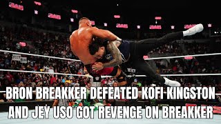 Bron Breakker defeated Kofi Kingston and Jey Uso got revenge on Breakker WWE Raw Oct 14 2024 [upl. by Malorie]