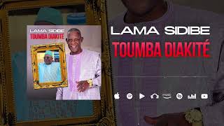 Lama Sidibé  Toumba Diakité Son Officiel [upl. by Einnod]