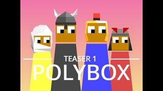 Polybox Teaser 1 [upl. by Hatty]