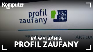 Czym jest Profil Zaufany i jak go założyć KŚ wyjaśnia [upl. by Yelnoc]