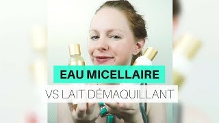 Eau micellaire VS lait démaquillant [upl. by Assenahs960]