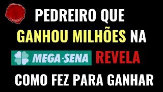 PEDREIRO que GANHOU na MEGASENA REVELA como fez para GANHAR [upl. by Peterson]