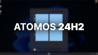 A Tiny11 Competitor  AtomOS 24H2 [upl. by Philis]