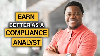 Earn BETTER As a Compliance Analyst [upl. by Fillian]