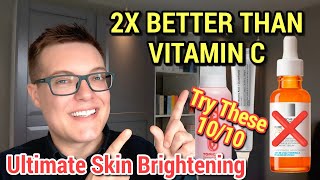 ULTIMATE SKIN BRIGHTENING  Better Than Vitamin C Glow To The Gods [upl. by Norita239]