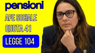 quotPensioni e Caregiver Novità su Legge 104 🏛️ APE Sociale 🧓 Quota 41 ⏳ e Opzione Donna 👩 [upl. by Swirsky739]