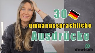 30 umgangssprachliche Ausdrücke auf 🇩🇪Deutsch [upl. by Htebzil]