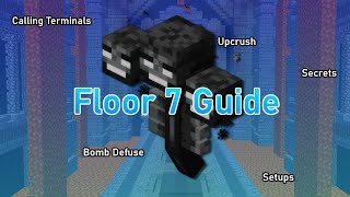 The ULTIMATE Floor 7 Guide upcrush bomb defuse and more [upl. by Rafael493]