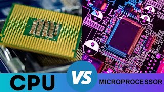 CPU vs Microprocessor What are the main Differences [upl. by Letnom]