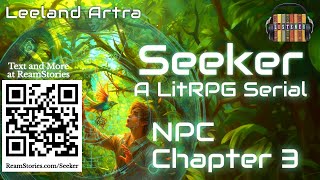 Seeker  Ch 3  LitRPG [upl. by Aimerej]