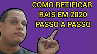 COMO RETIFICAR RAIS PASSO A PASSO [upl. by Lipski]