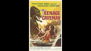 TEENAGE CAVEMAN 1958 [upl. by Freeborn101]