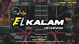 DJ EL KALAM ARABIC VIRAL TIKTOK TERBARU 2024  MEYDA RAHMA [upl. by Aronow]