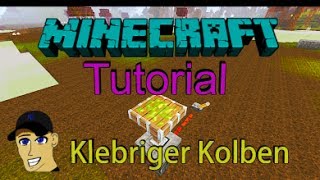 Minecraft TutorialShow  Klebriger Kolben für ZugbrückeTürenFallen usw German [upl. by Hildagard]