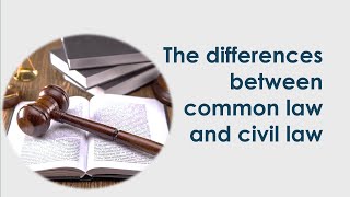 The differences between common law and civil law [upl. by Assitruc]