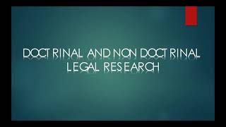 Doctrinal and Non doctrinal legal researchDrKavitha Balakrishnan [upl. by Hunt971]