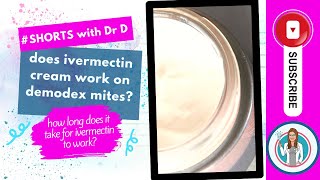 Does ivermectin cream work on Demodex mites How quickly does ivermectin work shortsyoutube [upl. by Hennebery]