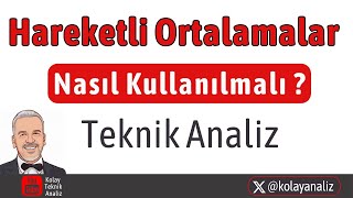 HAREKETLİ ORTALAMALAR NASIL KULLANILIR [upl. by Ribak]