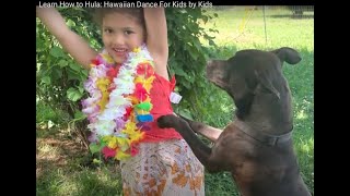 Learn How to Hula Hawaiian Dance For Kids by Kids [upl. by Missie813]