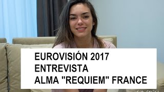 ALMA quotREQUIEMquot EUROVISIÓN 2017  quot REQUIEM ES UN MENSAJE DE POSITIVIDADquot [upl. by Wixted]