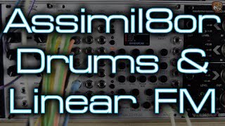 Rossum ElectroMusic  Assimil8or Drums amp Linear FM [upl. by Statis]