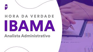 Hora da Verdade IBAMA – Específicas Analista Administrativo Gestão de Pessoas [upl. by Ardnuat11]