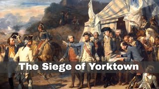 28th September 1781 The Siege of Yorktown begins in the American Revolutionary War [upl. by Bocock]