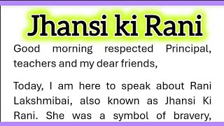 Rani Lakshmibai Speech in English Speech on Jhansi Ki Rani Laxmibai in English 220 Words [upl. by Descombes]