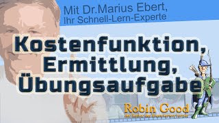 Kostenfunktion Übungsaufgabe zur Ermittlung [upl. by Peirsen]