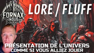 Fornax Indus présentation de lUnivers  Comme si vous étiez joueur lore rpg jdr wargames [upl. by Ibib]