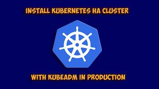 How to Install a Kubernetes HA Cluster with HAProxy Load Balancer  StepbyStep Guide [upl. by Ainet]