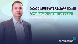 Consulcamp TALKS  Avaliação de empresas [upl. by Katsuyama]