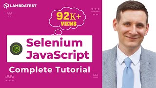 JavaScript Test Automation Complete Tutorial  Selenium JavaScript Tutorial  LambdaTest [upl. by Congdon]