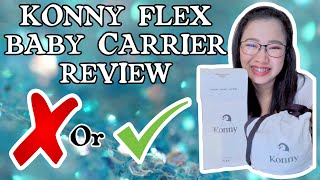 KONNY FLEX ADJUSTABLE REVIEW konny adjustable review コニ コニ ベビーだこ レビュー 2022 Japan🇯🇵 🇵🇭 [upl. by Schwing787]