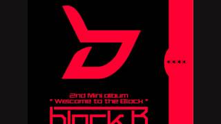 블락비 Block B  난리나 Audio [upl. by Arras]