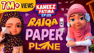 Raiqa Ke Paper Plane  Kaneez Fatima New Cartoon Series EP 09  3D Animated Cartoon [upl. by Tehc]