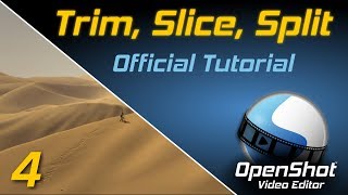 Trim Slice and Split  OpenShot Video Editor Tutorial [upl. by Saffren47]