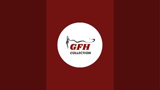 GFH Collection is live [upl. by Sibilla669]