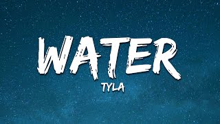 Tyla  Water Lyrics [upl. by Cargian251]