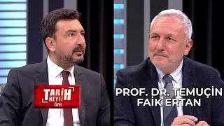 Tarih Keyfi Özel  Prof Dr Temuçin Faik Ertan [upl. by Bengt851]