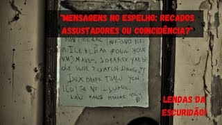 quotReflexos do Medo Mensagens que Nunca Somem do Espelhoquot [upl. by Adrian]