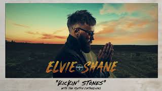 Elvie Shane  Kickin’ Stones with The Fletch Official Audio [upl. by Gallagher]