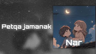 Nar  Petqa jamanak official audio [upl. by Ronnica]