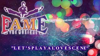 Fame The Musical  Lets Play A Love Scene  Karaoke [upl. by Sundin]