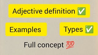 adjective Adjective types definition amp examples ✔️ [upl. by Ilecara]