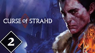 Curse of Strahd  Episode 2  Dungeons amp Dragons Campaign DnD 5e [upl. by Yevette7]