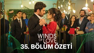 Rüzgarlı Tepe 35 Bölüm Özeti  Winds of Love Episode 35 Recap Eng Sub [upl. by Meehaf]