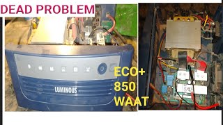 Eco 850 watt luminous inverter dead problem solution [upl. by Airet]