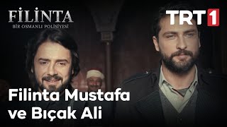 Filinta 25 Bölüm  Filinta Mustafa ve Bıçak Ali [upl. by Nelrac405]